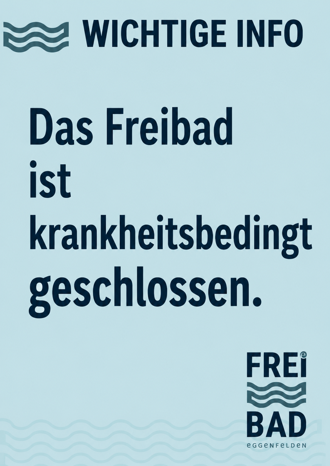 Plakat Freibad krankheitsbedingt geschlossen